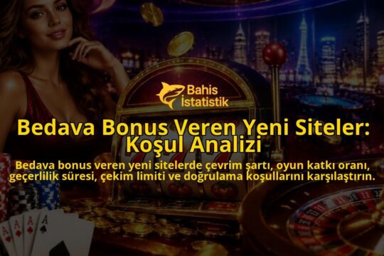 Bedava-Bonus-Veren-Yeni-Siteler-Kosul-Analizi-overlay-1789759512.jpg