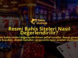 Resmi-Bahis-Siteleri-Nasil-Degerlendirilir-overlay-1789761732.jpg